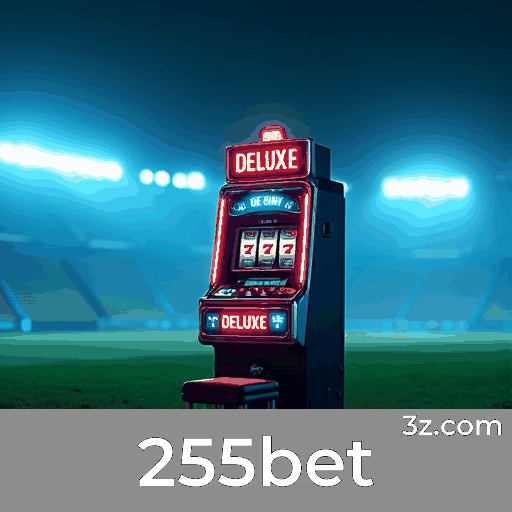 255bet: Bônus e Promoções Exclusivas para Você