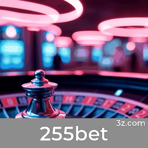 255bet: Cassino Online Confiável e Rápido